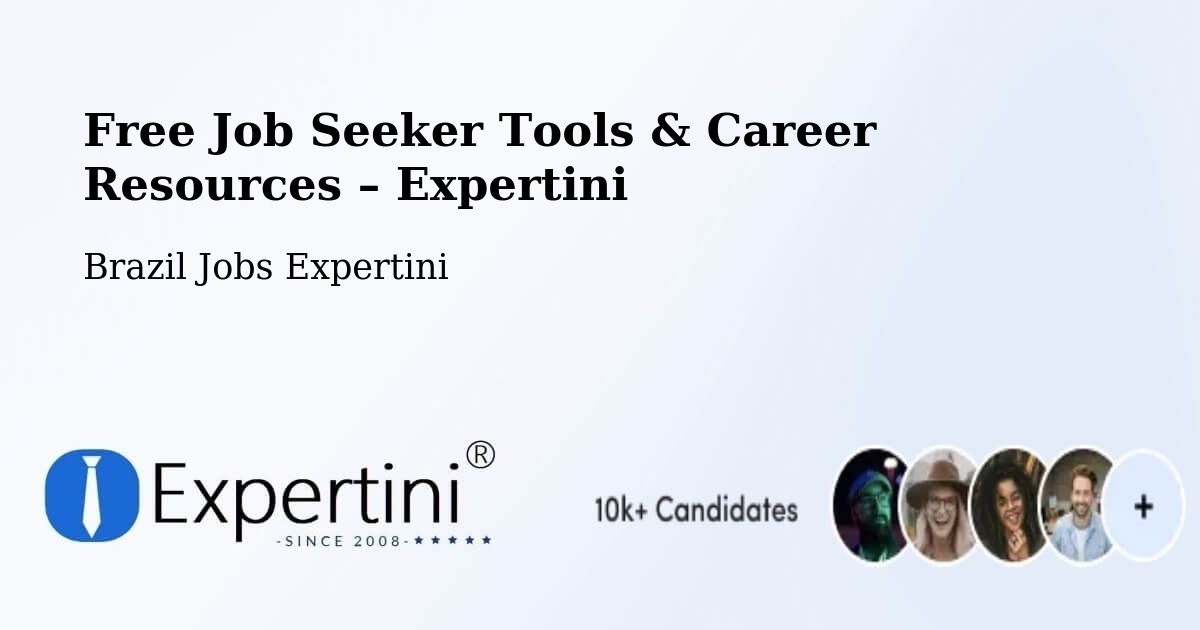 Free Job Seeker Tools & Career Resources – Caucaia - Caucaia, Brazil Jobs Expertini